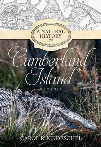 Бумажная книга «A Natural History of Cumberland Island, Georgia», автор Кэрол Ракдешель - фото №1