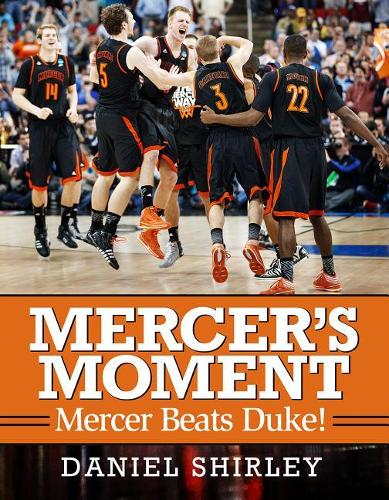 Паперова книга «Mercer's Moment: Mercer Beats Duke!», автор Даніель Ширлі - фото №1