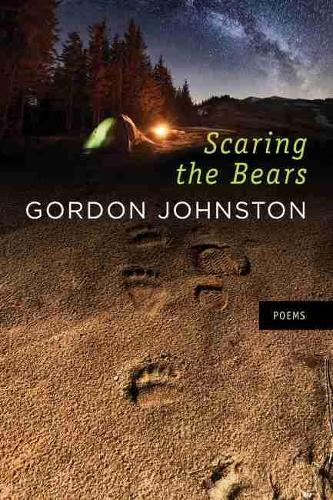 Паперова книга «Scaring the Bears: Poems», автор Гордон Джонстон - фото №1