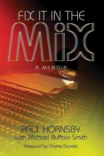 Бумажная книга «Fix it in the Mix: A Memoir», автор Пол Хорнсби - фото №1