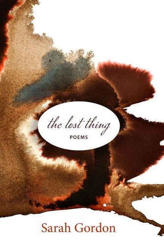 Паперова книга «The Lost Thing: Poems», автор Сара Гордон - фото №1