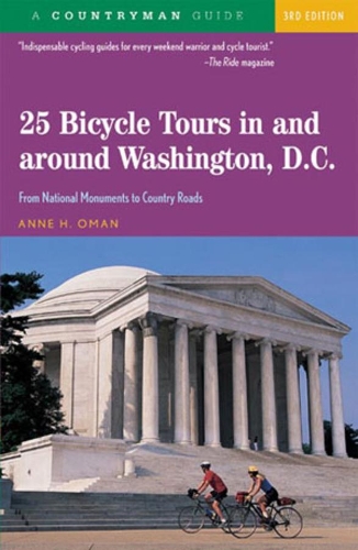Бумажная книга «25 Bicycle Tours In and Around Washington, D. C.: From National Monuments to Country Roads», автор Энн Х. Оман - фото №1