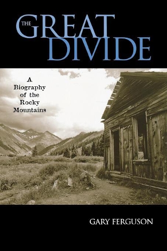Бумажная книга «The Great Divide: A Biography of the Rocky Mountains», автор Гэри Фергюсон - фото №1