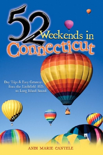 Бумажная книга «52 Weekends in Connecticut: Day Trips & Easy Getaways from the Litchfield Hills to Long Island Sound», автор Энди Мари Кантеле - фото №1