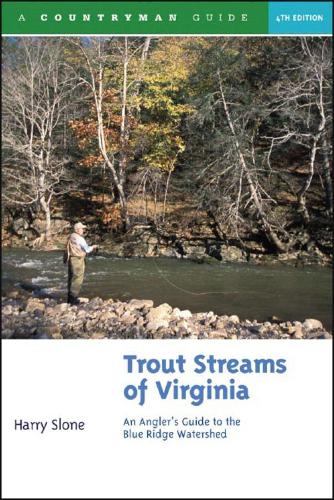 Бумажная книга «Trout Streams of Virginia: An Angler's Guide to the Blue Ridge Watershed», автор Гарри Слоун - фото №1