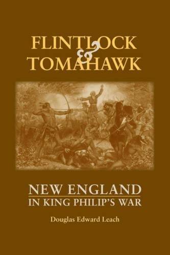 Паперова книга «Flintlock and Tomahawk: New England in King Philip's War», автор Дуглас Едвард Ліч - фото №1