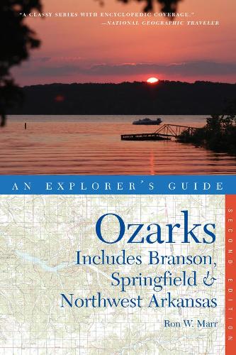 Паперова книга «Explorer's Guide Ozarks: Includes Branson, Springfield & Northwest Arkansas», автор Рон В. Марр - фото №1