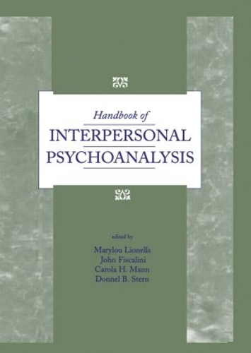 Бумажная книга «Handbook of Interpersonal Psychoanalysis», авторов Кэрол Манн, Доннел Б. Стерн, Джон Фискалини, Мэрилу Лайонеллс - фото №1