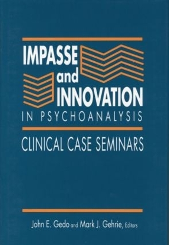 Бумажная книга «Impasse and Innovation in Psychoanalysis: Clinical Case Seminars» - фото №1