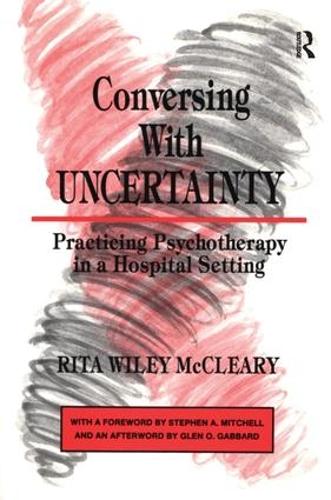Бумажная книга «Conversing With Uncertainty: Practicing Psychotherapy in A Hospital Setting» - фото №1
