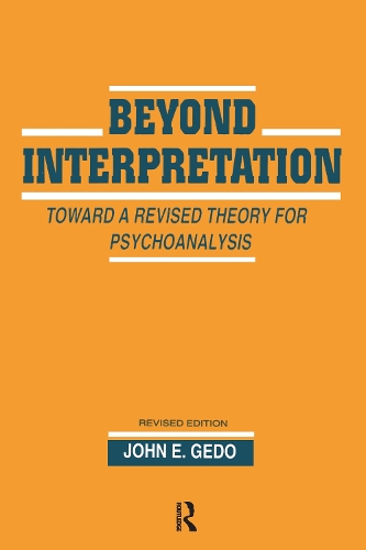 Паперова книга «Beyond Interpretation: Toward a Revised Theory for Psychoanalysis», автор Джон Е. Гедо - фото №1