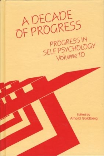 Бумажная книга «Progress in Self Psychology, V. 10: A Decade of Progress» - фото №1