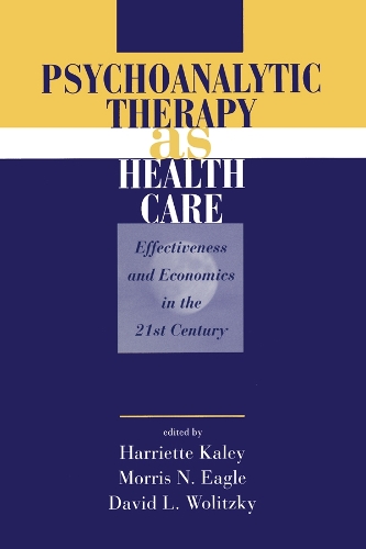 Бумажная книга «Psychoanalytic Therapy as Health Care: Effectiveness and Economics in the 21st Century» - фото №1