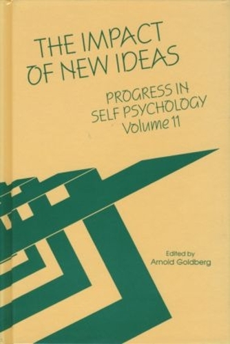 Бумажная книга «Progress in Self Psychology, V. 11: The Impact of New Ideas» - фото №1