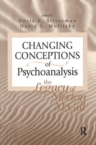 Паперова книга «Changing Conceptions of Psychoanalysis: The Legacy of Merton M. Gill» - фото №1