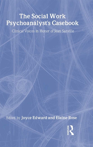 Бумажная книга «The Social Work Psychoanalyst's Casebook: Clinical Voices in Honor of Jean Sanville» - фото №1