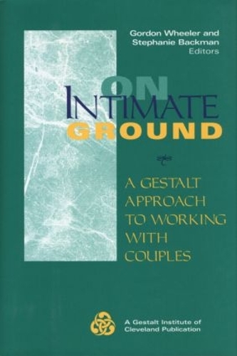 Паперова книга «On Intimate Ground: A Gestalt Approach to Working with Couples» - фото №1