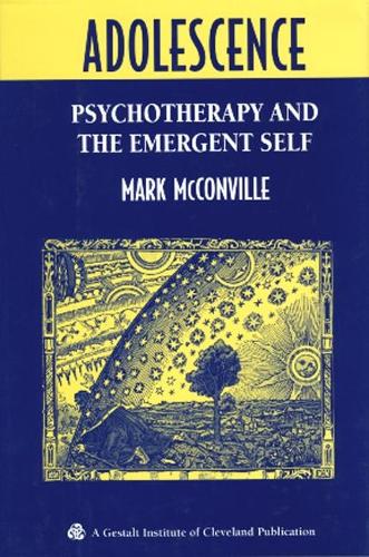 Бумажная книга «Adolescence: Psychotherapy and the Emergent Self», автор Марк Макконвилл - фото №1