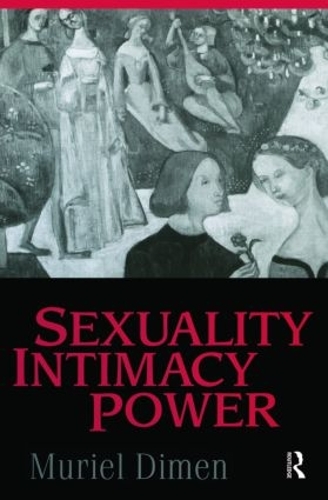 Паперова книга «Sexuality, Intimacy, Power», автор Мюріел Дімен - фото №1
