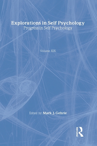 Паперова книга «Progress in Self Psychology, V. 19: Explorations in Self Psychology» - фото №1