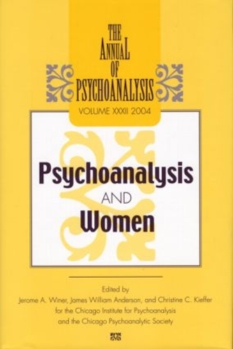 Бумажная книга «The Annual of Psychoanalysis, V. 32: Psychoanalysis and Women» - фото №1