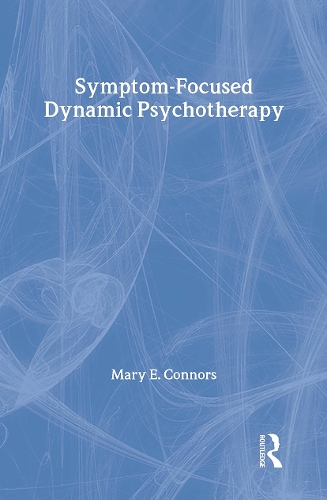 Паперова книга «Symptom-Focused Dynamic Psychotherapy», автор Мері Е. Коннорс - фото №1