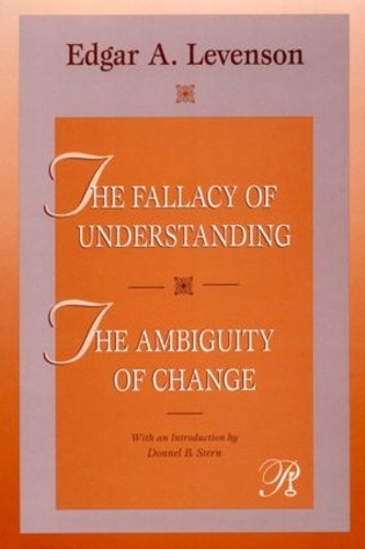 [object Object] «The Fallacy of Understanding & The Ambiguity of Change», автор Едгар А. Левенсон - фото №1