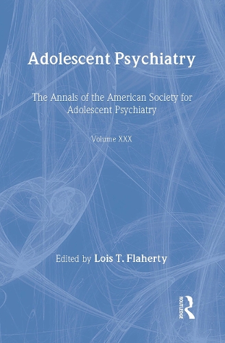 Паперова книга «Adolescent Psychiatry, V. 30: The Annals of the American Society for Adolescent Psychiatry» - фото №1