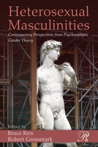 Бумажная книга «Heterosexual Masculinities: Contemporary Perspectives from Psychoanalytic Gender Theory» - фото №1