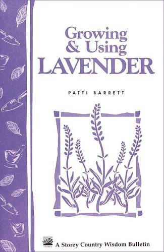 Бумажная книга «Growing & Using Lavender: Storey's Country Wisdom Bulletin A-155», автор Патриция Р. Барретт - фото №1