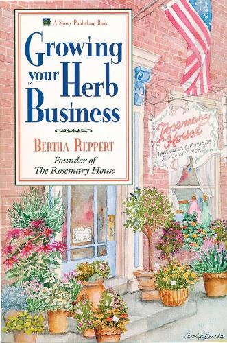 Бумажная книга «Growing Your Herb Business», автор Берта Репперт - фото №1