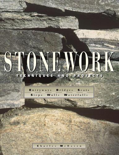 Бумажная книга «Stonework: Techniques and Projects», автор Чарльз Макрейвен - фото №1