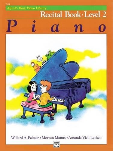 Паперова книга «Alfred's Basic Piano Library Recital 2», автор Мортон Манус - фото №1