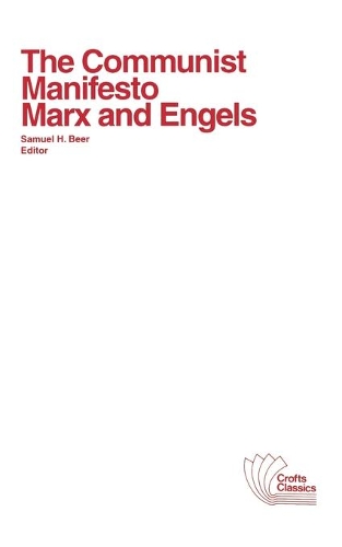 Бумажная книга «The Communist Manifesto: with selections from The Eighteenth Brumaire of Louis Bonaparte and Capital by Karl Marx», авторов Фридрих Энгельс, Карл Маркс - фото №1