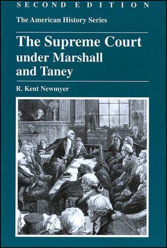 Паперова книга «The Supreme Court under Marshall and Taney», автор Р. Кент Ньюмайєр - фото №1