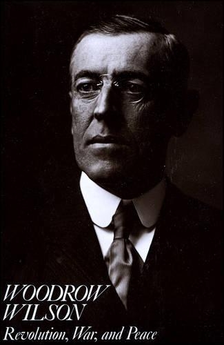 Бумажная книга «Woodrow Wilson: Revolution, War, and Peace», автор Артур С. Линк - фото №1