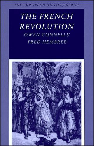 Бумажная книга «The French Revolution», авторов Фред Хембри, Оуэн Коннелли - фото №1