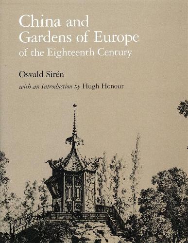 Бумажная книга «China and Gardens of Europe of the Eighteenth Century», автор Освальд Сирен - фото №1