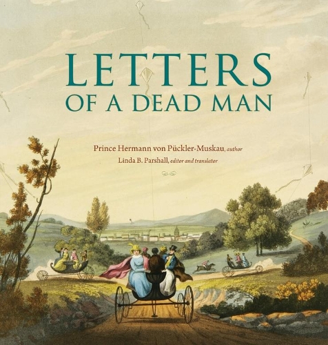 Бумажная книга «Letters of a Dead Man», автор Герман фон Пюклер-Мускау - фото №1