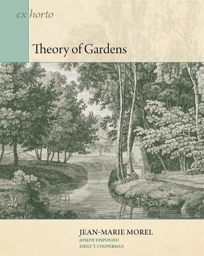Бумажная книга «Theory of Gardens», автор Жан-Мари Морель - фото №1