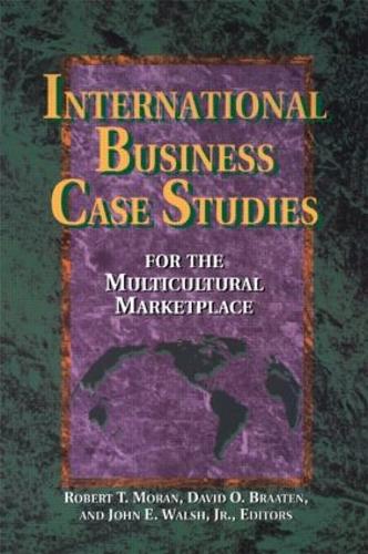 Бумажная книга «International Business Case Studies For the Multicultural Marketplace», авторов Дэвид О. Браатен, Джон Уолш, Роберт Т. Моран - фото №1