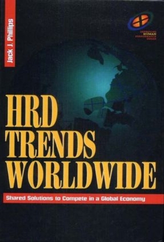 Бумажная книга «HRD Trends Worldwide», автор Джек Дж. Филлипс - фото №1