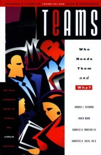 Паперова книга «Teams», авторів Чарльз А. Меншн ІІІ, Девід Вейд, Дженніфер Джоллі, Рональд Рекардо - фото №1
