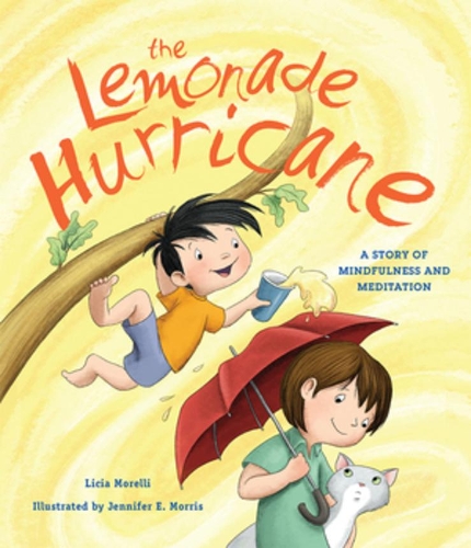 Бумажная книга «The Lemonade Hurricane: A Story of Mindfulness and Meditation», автор Лиция Морелли - фото №1