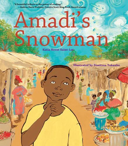 [object Object] «Amadi's Snowman: A Story of Reading», автор Катя Новет Сен-Ло - фото №1