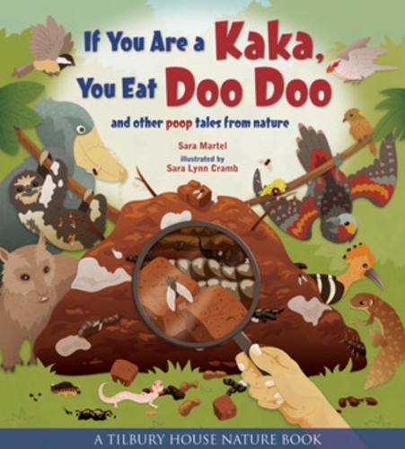 [object Object] «If You Are a Kaka, You Eat Doo Doo: And Other Poop Tales from Nature», автор Сара Мартел - фото №1