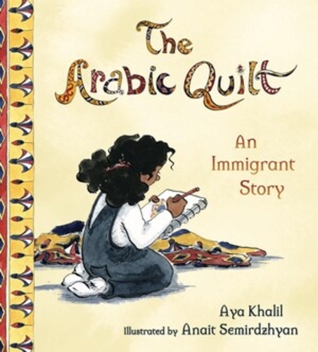 Бумажная книга «The Arabic Quilt: An Immigrant Story», автор Айя Халил - фото №1