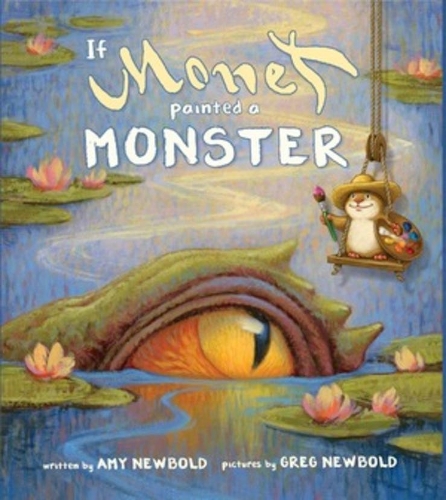 Бумажная книга «If Monet Painted a Monster», автор Эми Ньюболд - фото №1