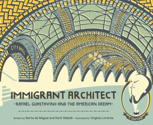 [object Object] «Immigrant Architect: Rafael Guastavino and the American Dream», авторів Берта де Мігель, Кент Діболт - фото №1