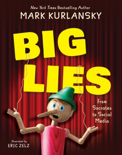 Бумажная книга «BIG LIES: from Socrates to Social Media», авторов Эрик Зельц, Марк Курланский - фото №1